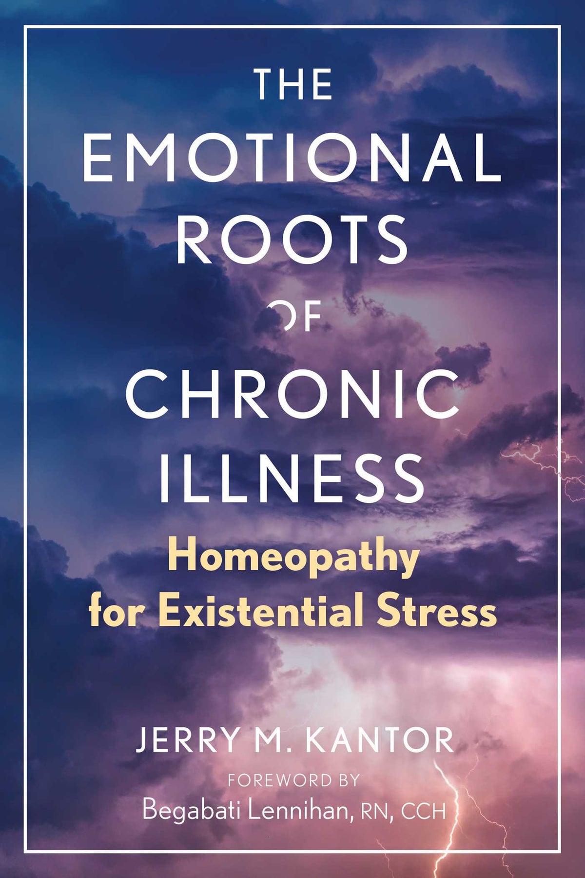 Emotional Roots of Chronic Illness: Homeopathy for Existential Stress