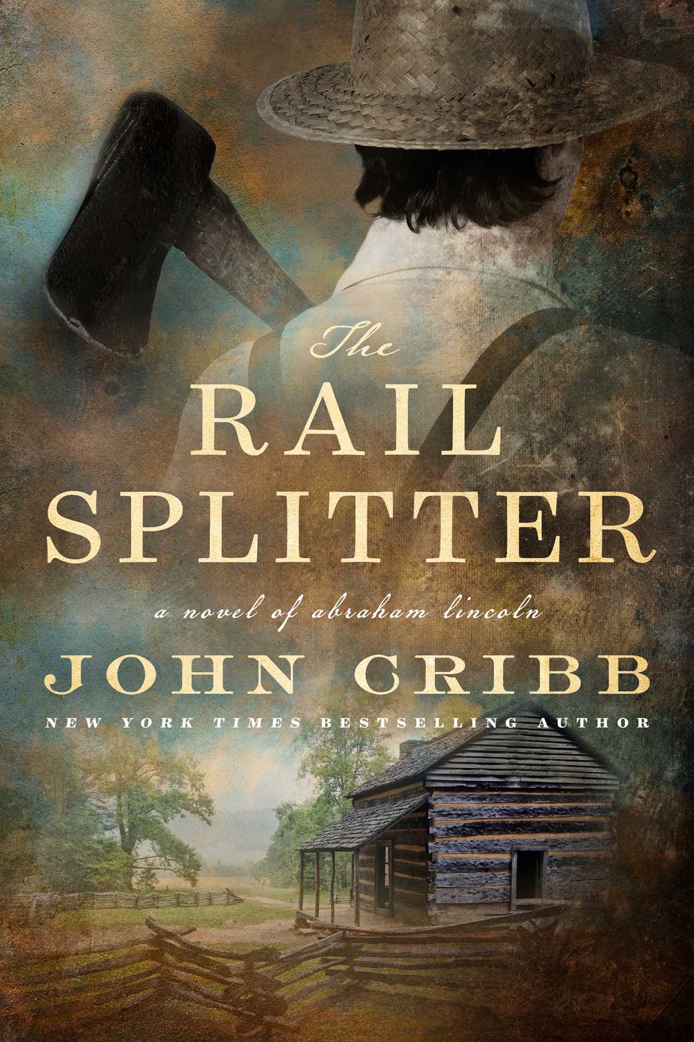 Rail Splitter: A Novel
