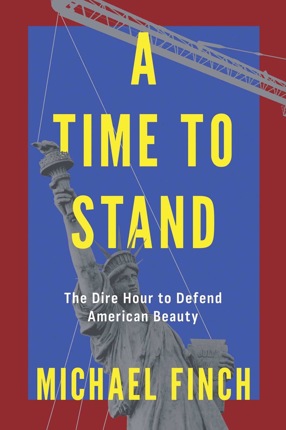 Time to Stand: The Dire Hour to Defend American Beauty