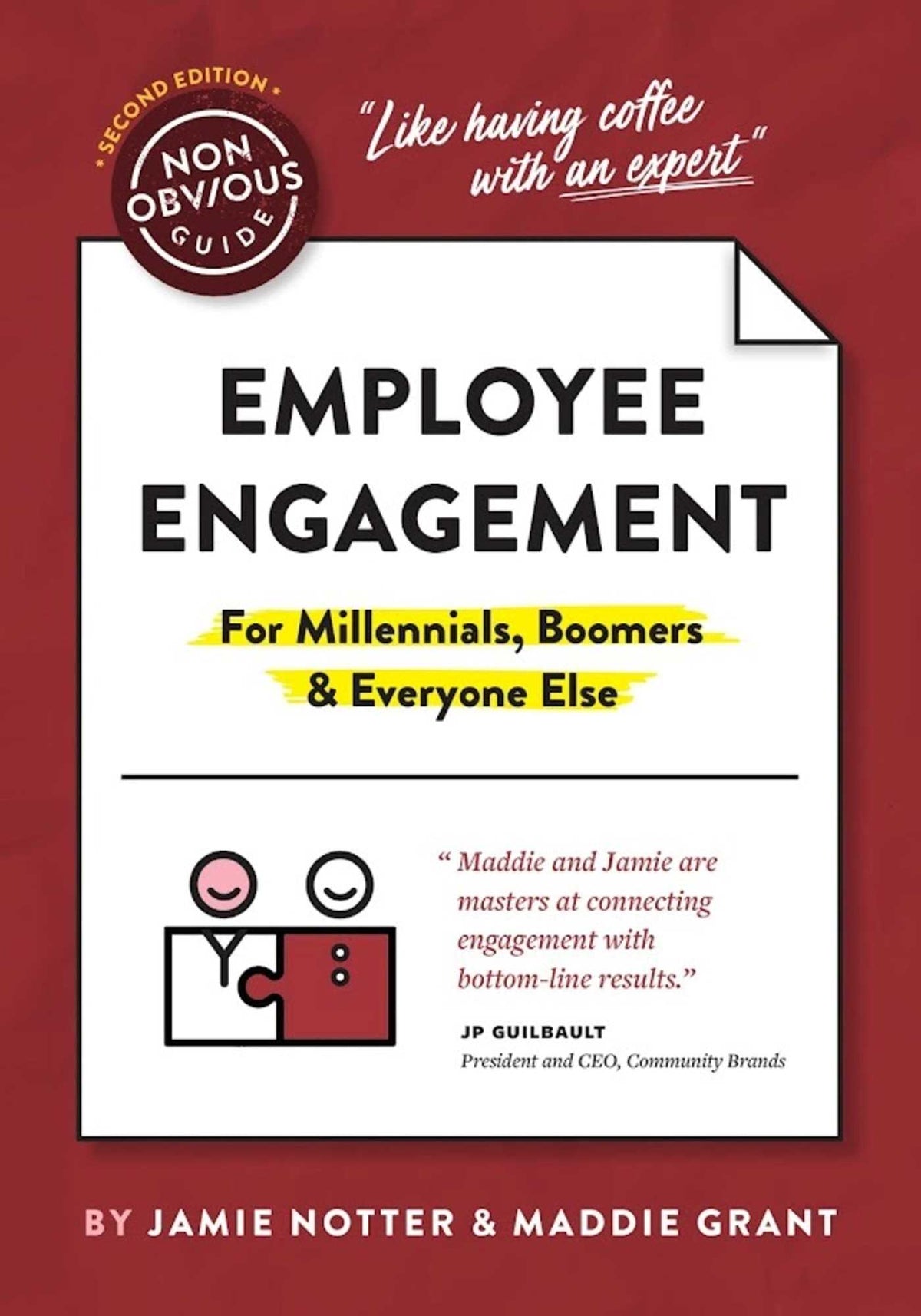Non-Obvious Guide To Employee Engagement (For Millennials, Boomers And Everyone Else)