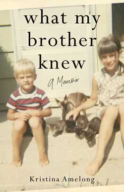 What My Brother Knew