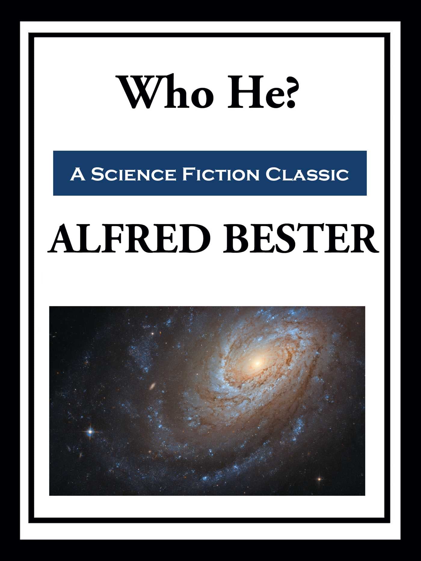 Who He?