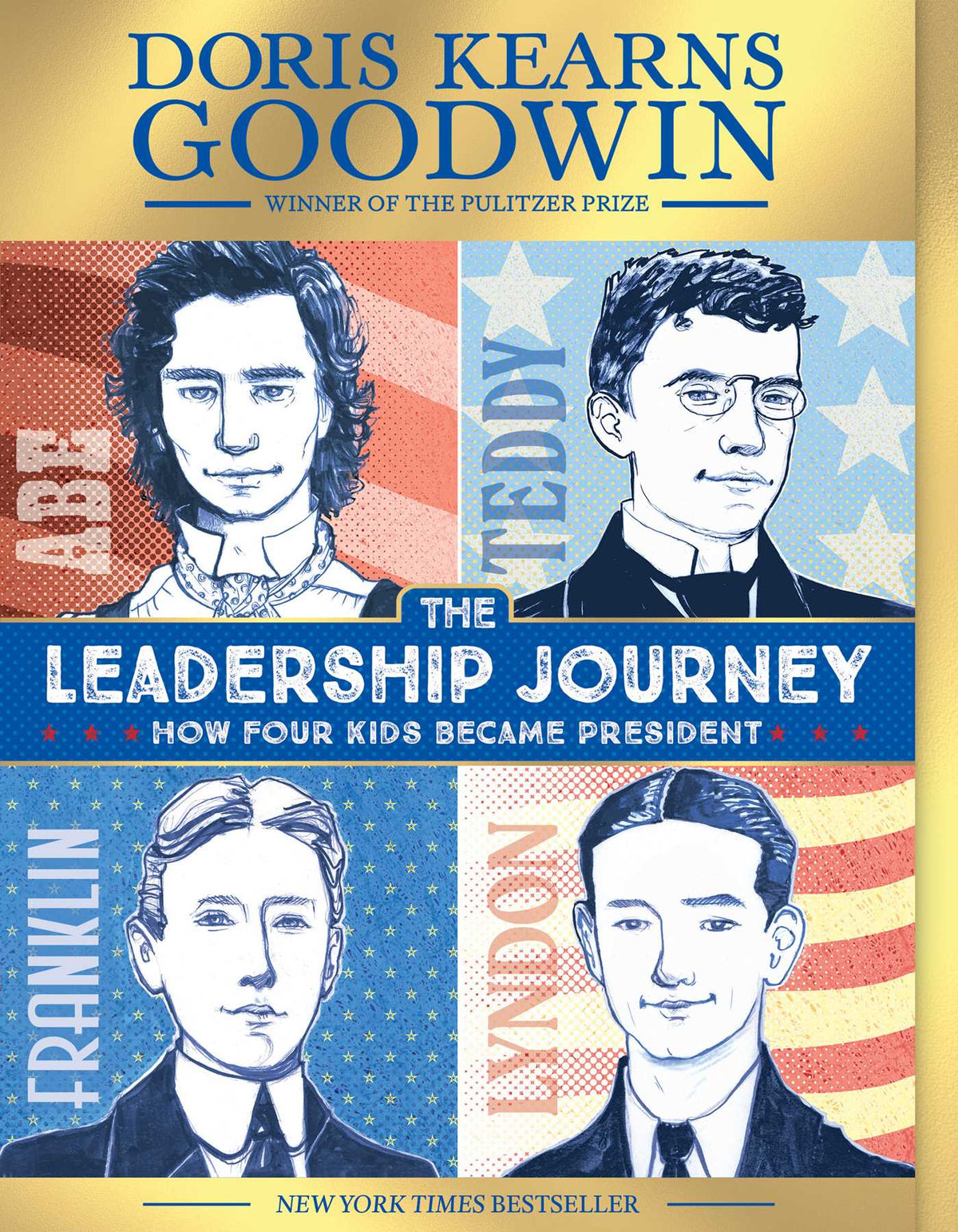 Leadership Journey: How Four Kids Became President