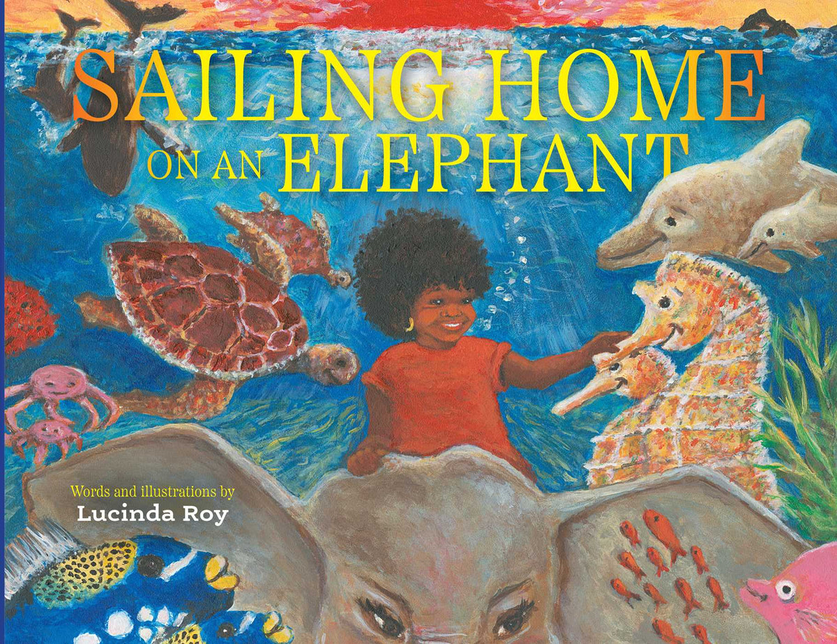 Sailing Home on an Elephant