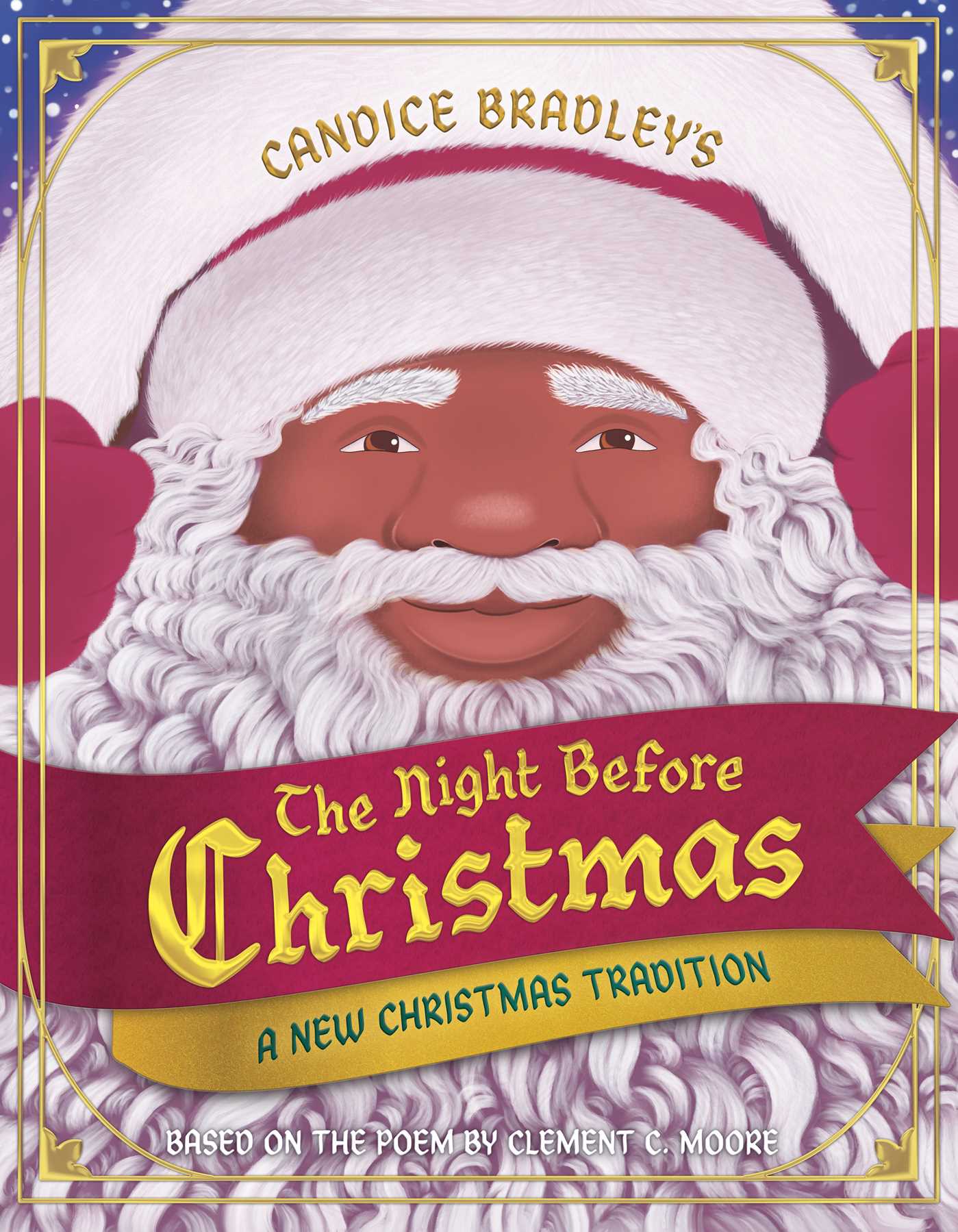 Night Before Christmas: A New Christmas Tradition