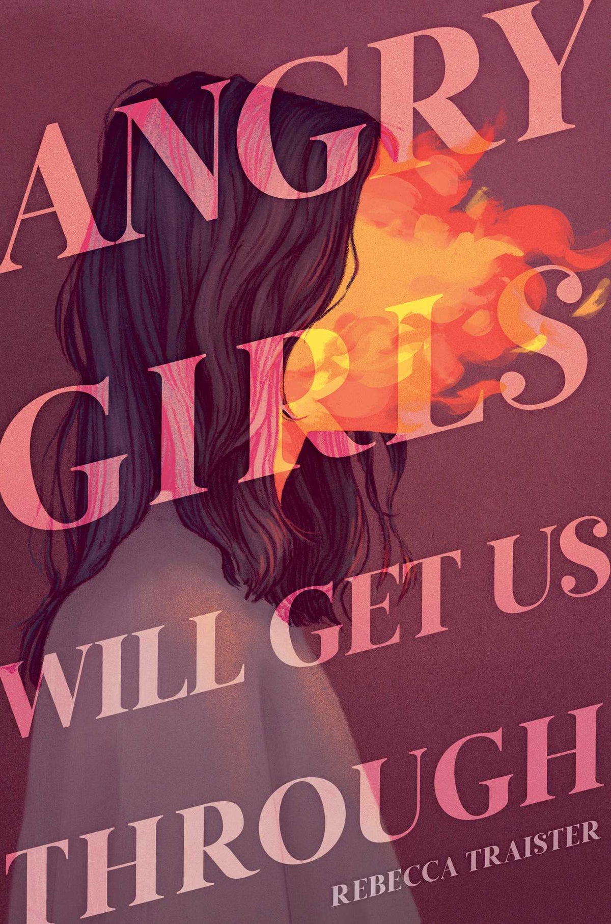 Angry Girls Will Get Us Through