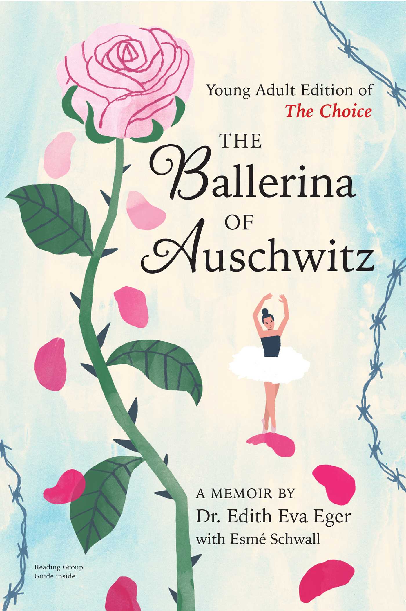 Ballerina of Auschwitz: Young Adult Edition of The Choice