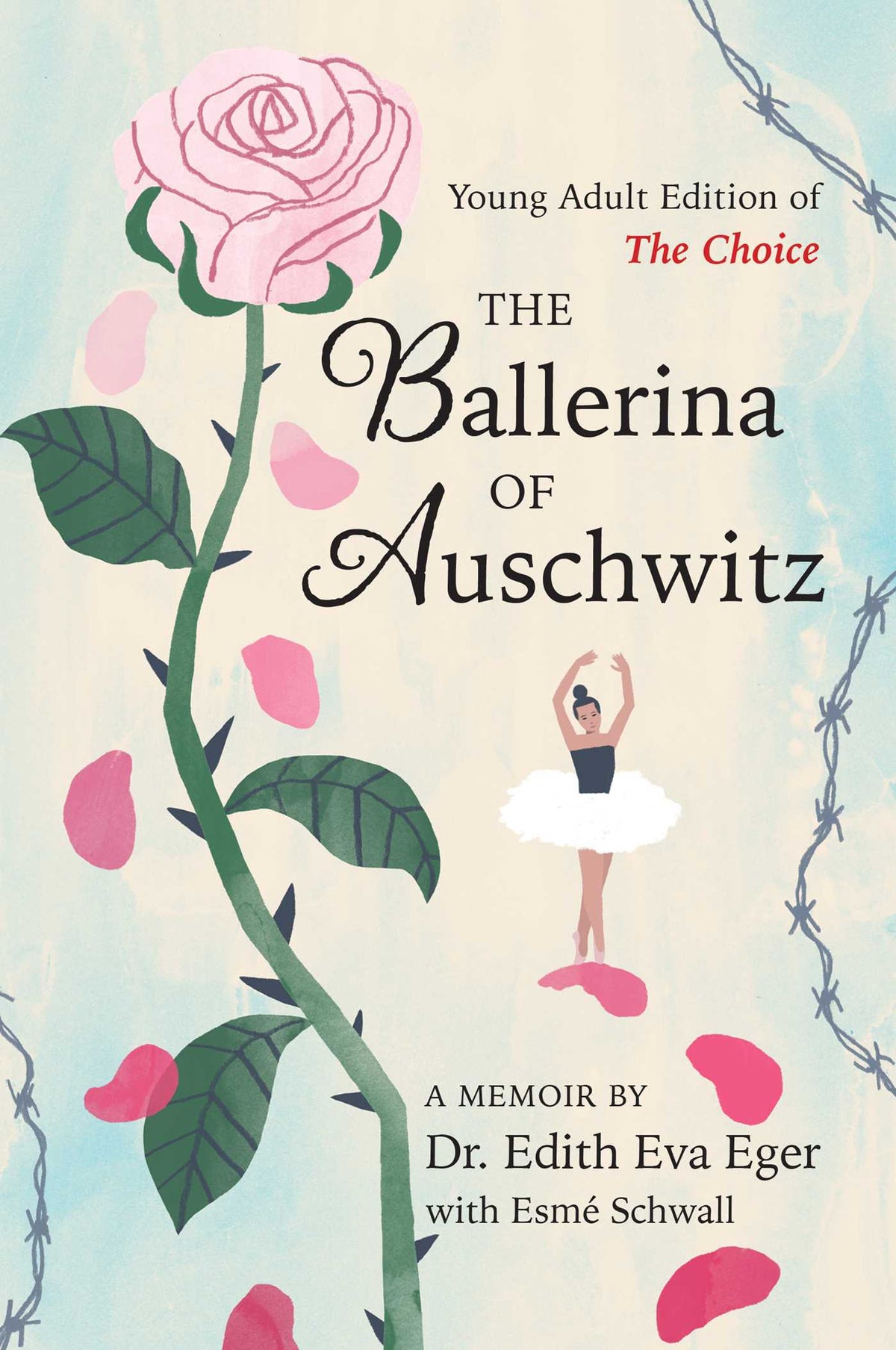Ballerina of Auschwitz: Young Adult Edition of The Choice