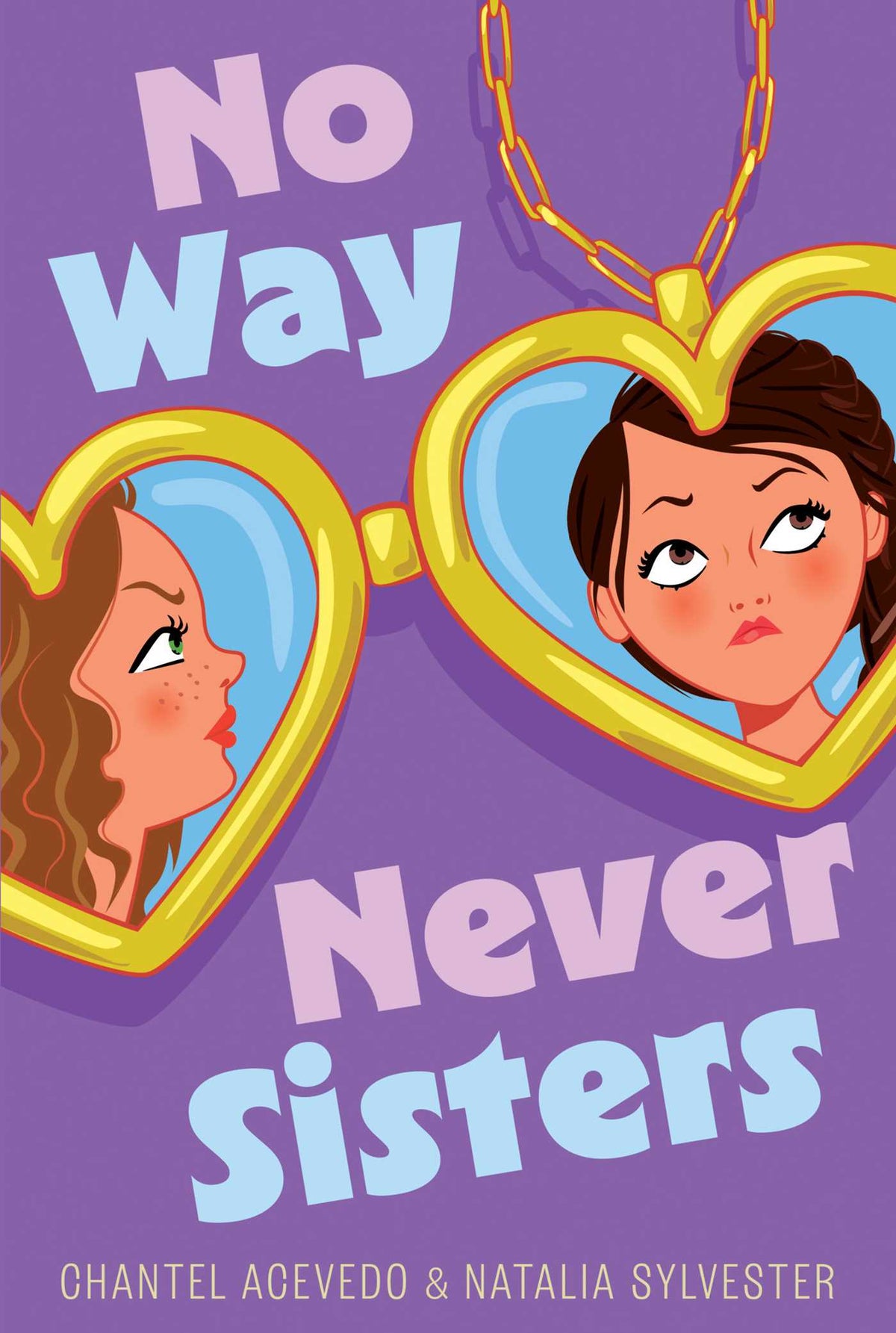 No Way Never Sisters