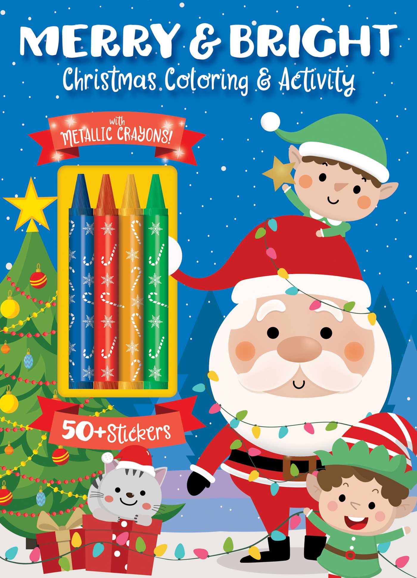 Merry & Bright! Christmas Coloring - Coloring & Activity Book with 50+ Stickers and Metallic Crayons - Christmas Coloring Book for Creative Kids Ages 3-5
