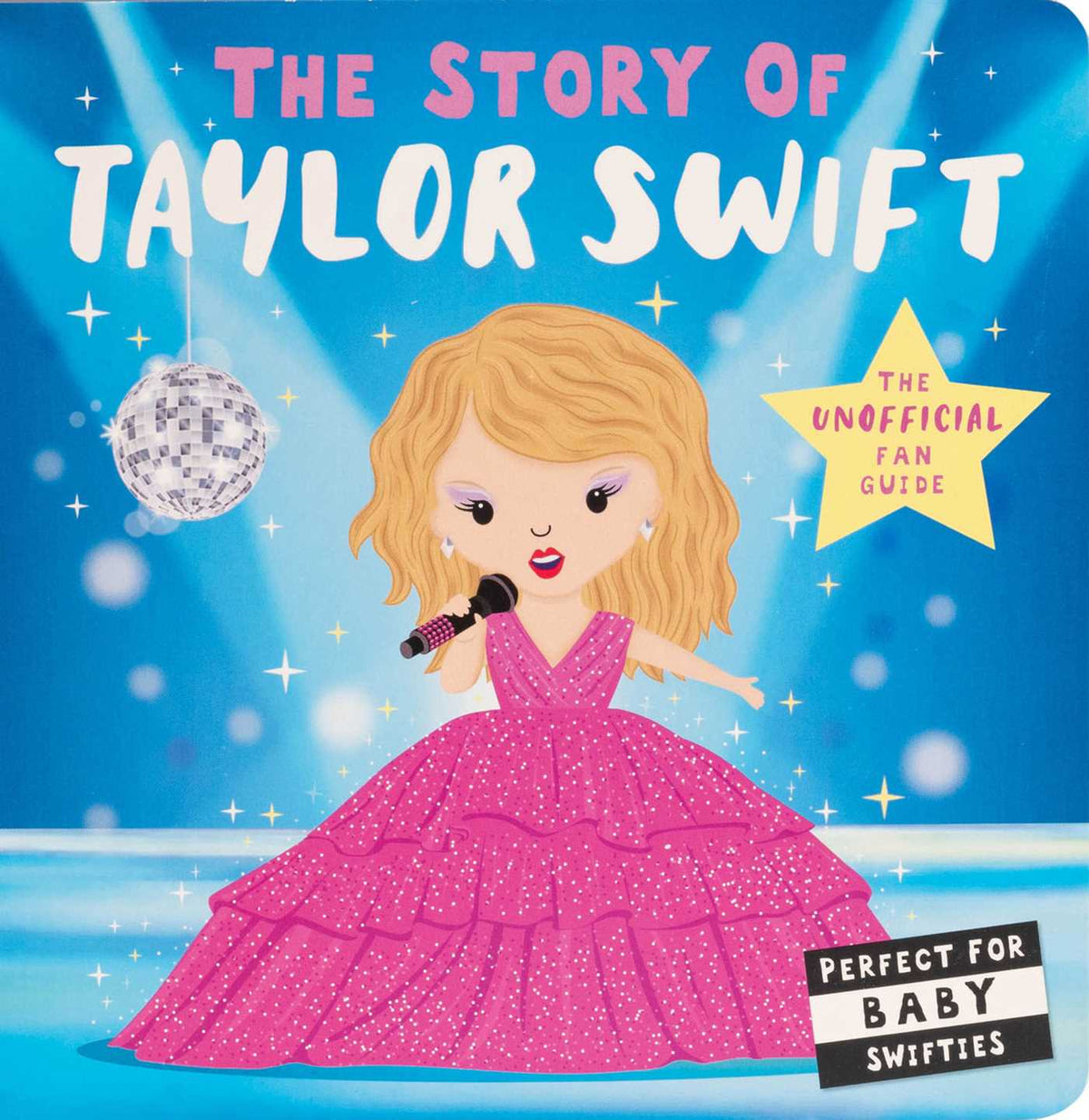 Story of Taylor Swift (Board Book for Babies and Toddlers 0-2 years old)