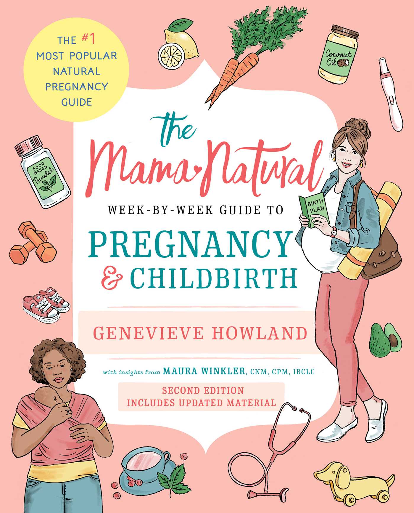 Mama Natural Week-by-Week Guide to Pregnancy and Childbirth
