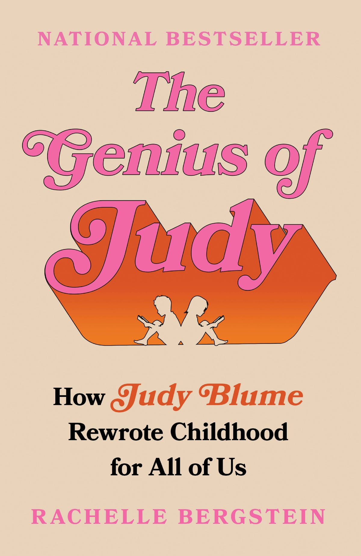 Genius of Judy: How Judy Blume Rewrote Childhood for All of Us