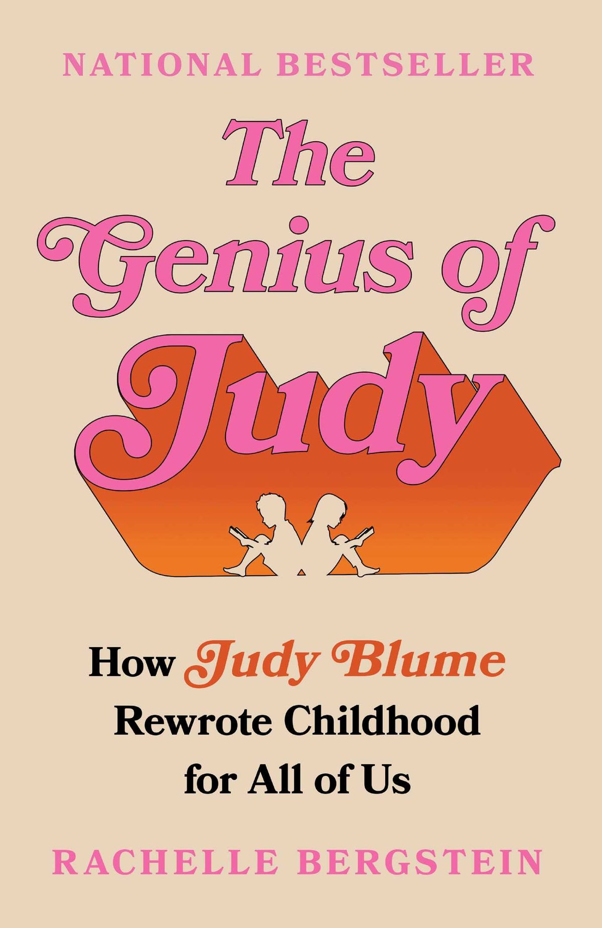 Genius of Judy: How Judy Blume Rewrote Childhood for All of Us