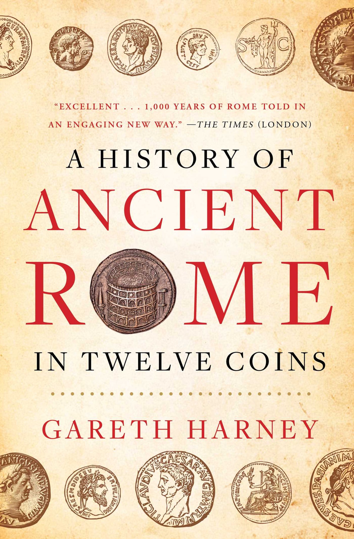 History of Ancient Rome in Twelve Coins