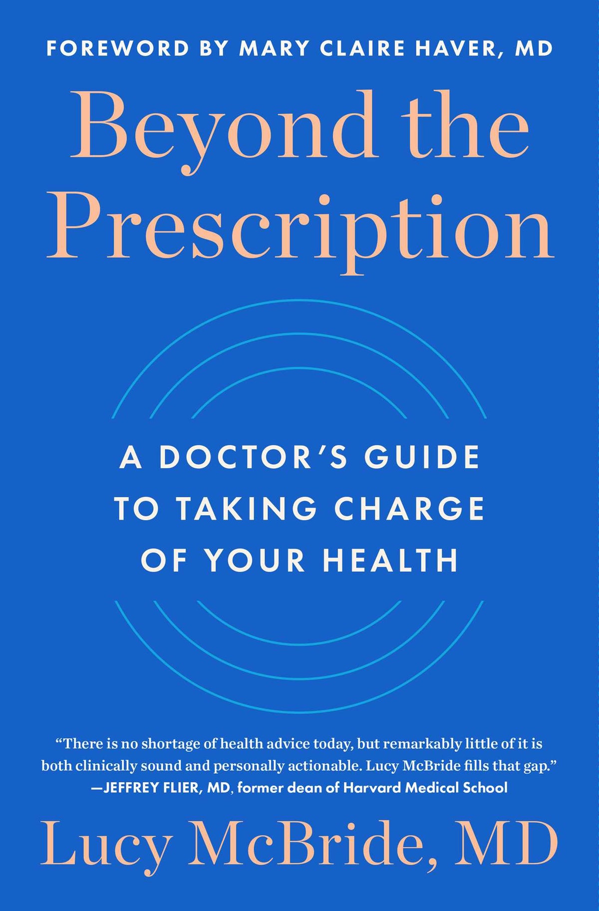 Beyond the Prescription