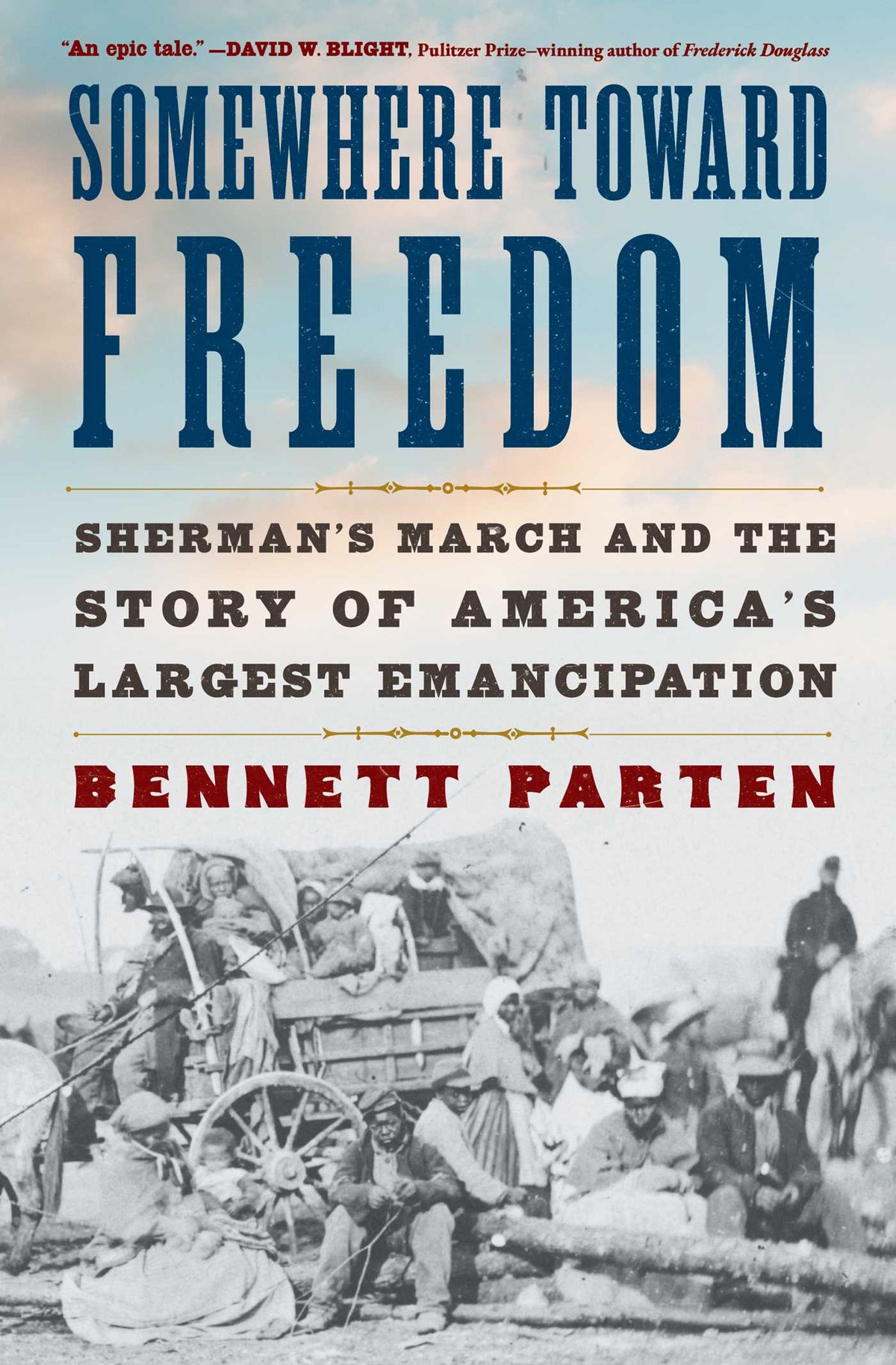 Somewhere Toward Freedom