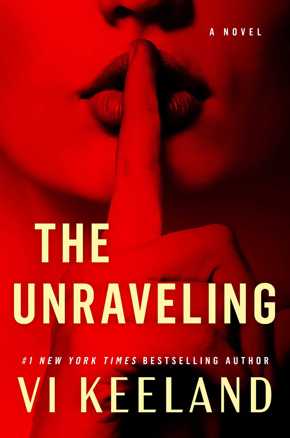 Unraveling: A Novel