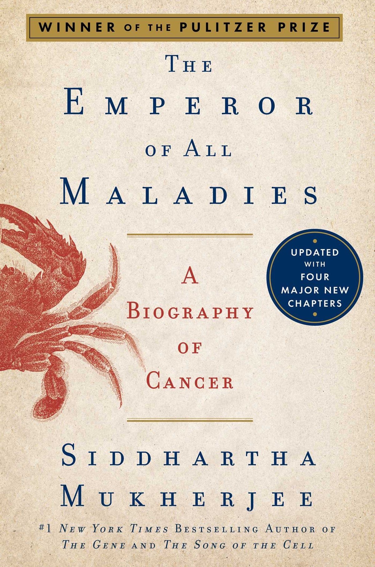 Emperor of All Maladies: A Biography of Cancer