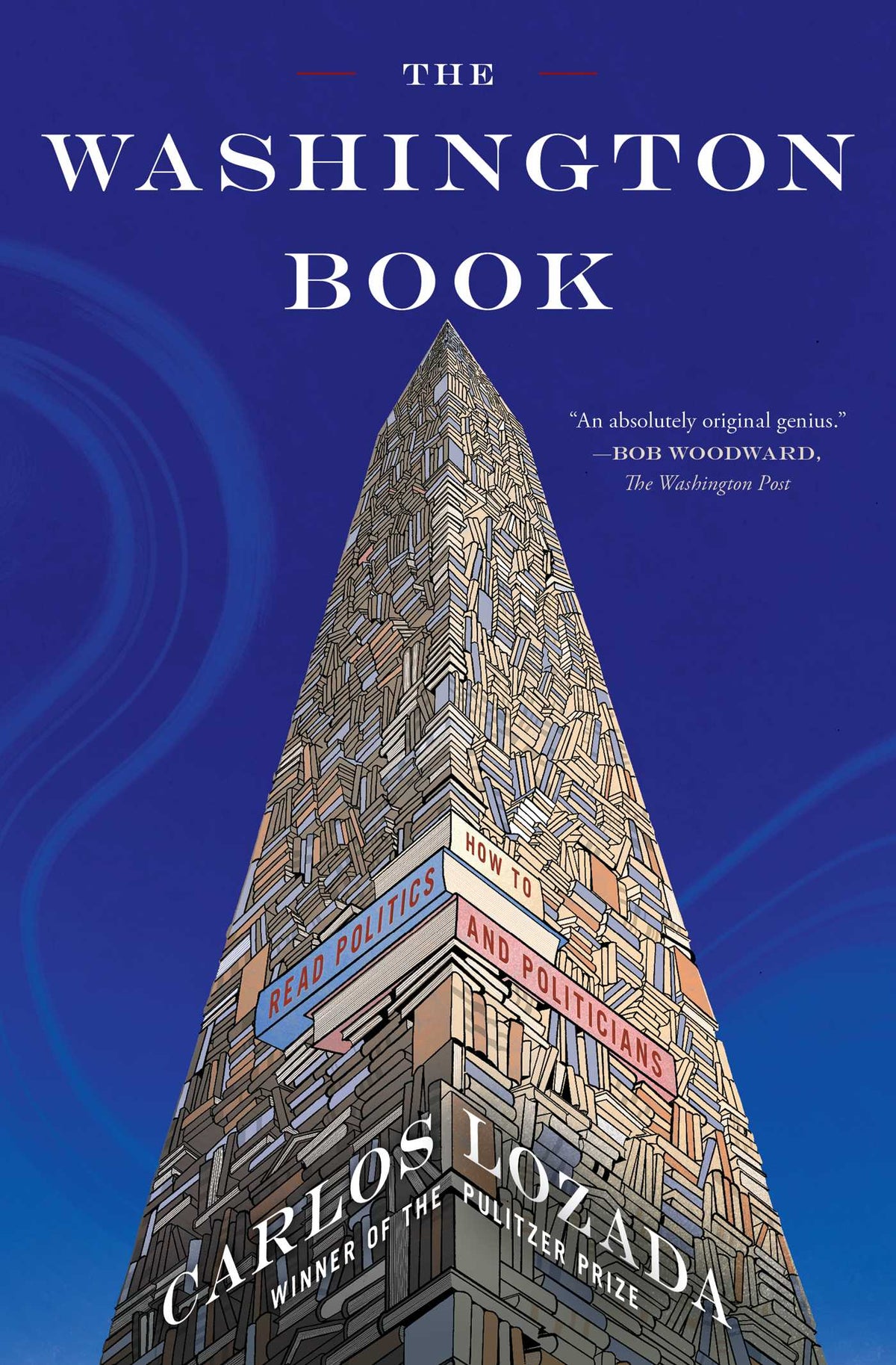 Washington Book: How to Read Politics and Politicians
