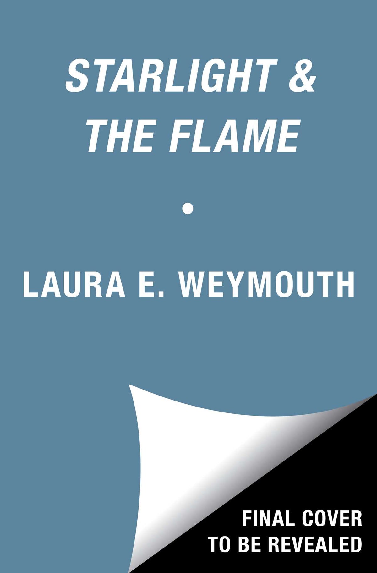 Starlight & the Flame