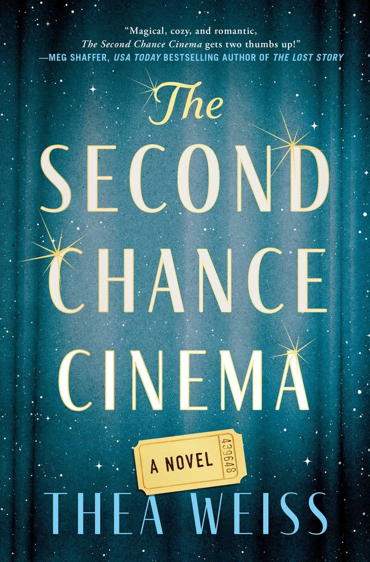 Second Chance Cinema: A Novel