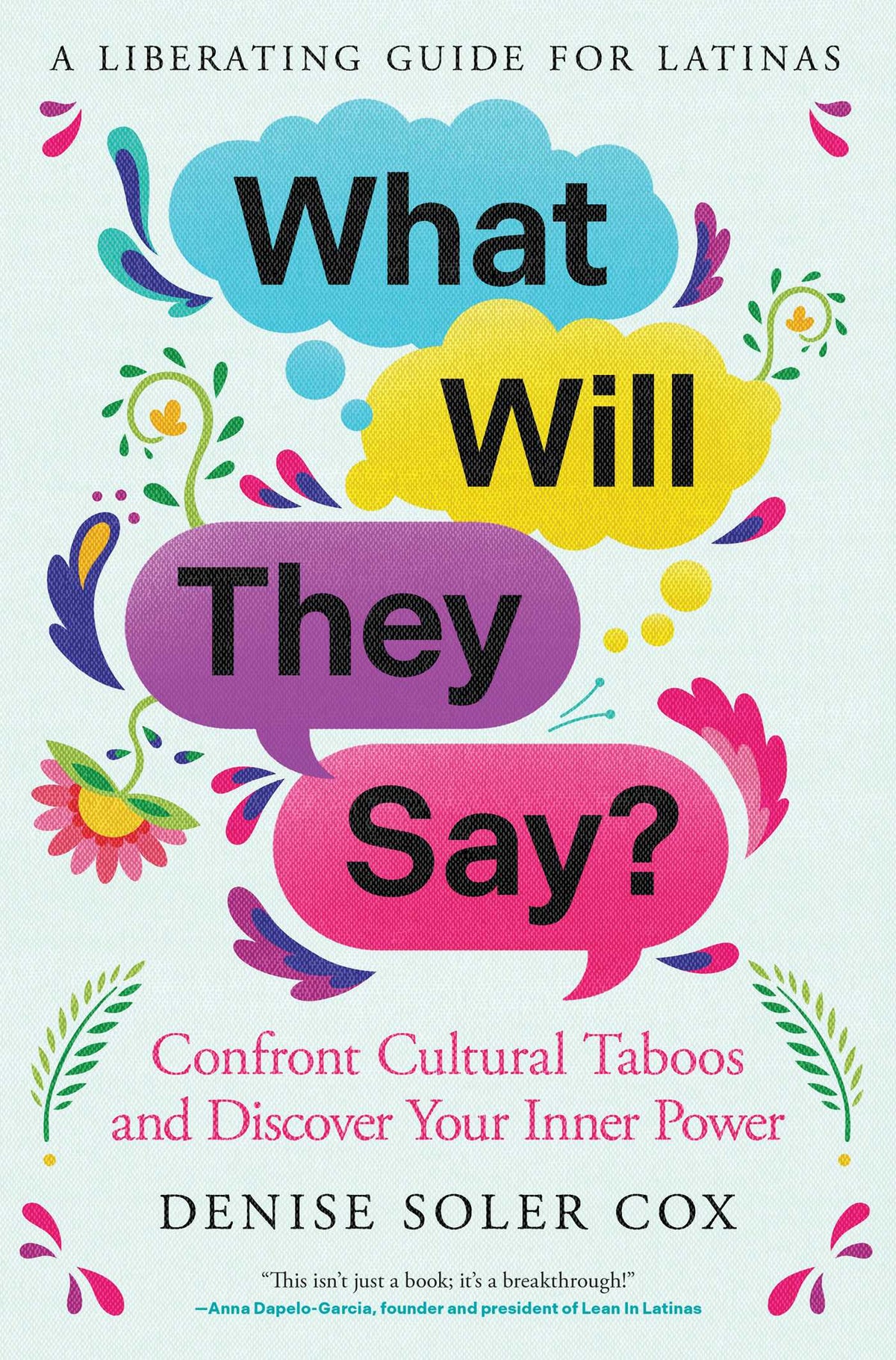 What Will They Say?