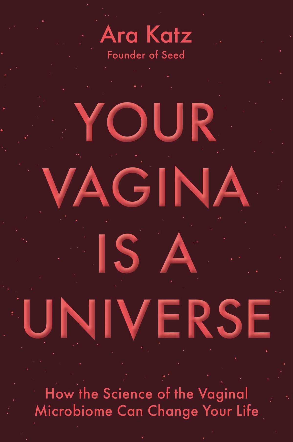 Your Vagina Is a Universe