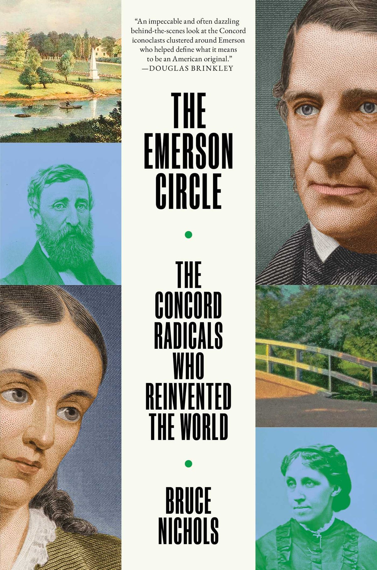 Emerson Circle: The Concord Radicals Who Reinvented the World