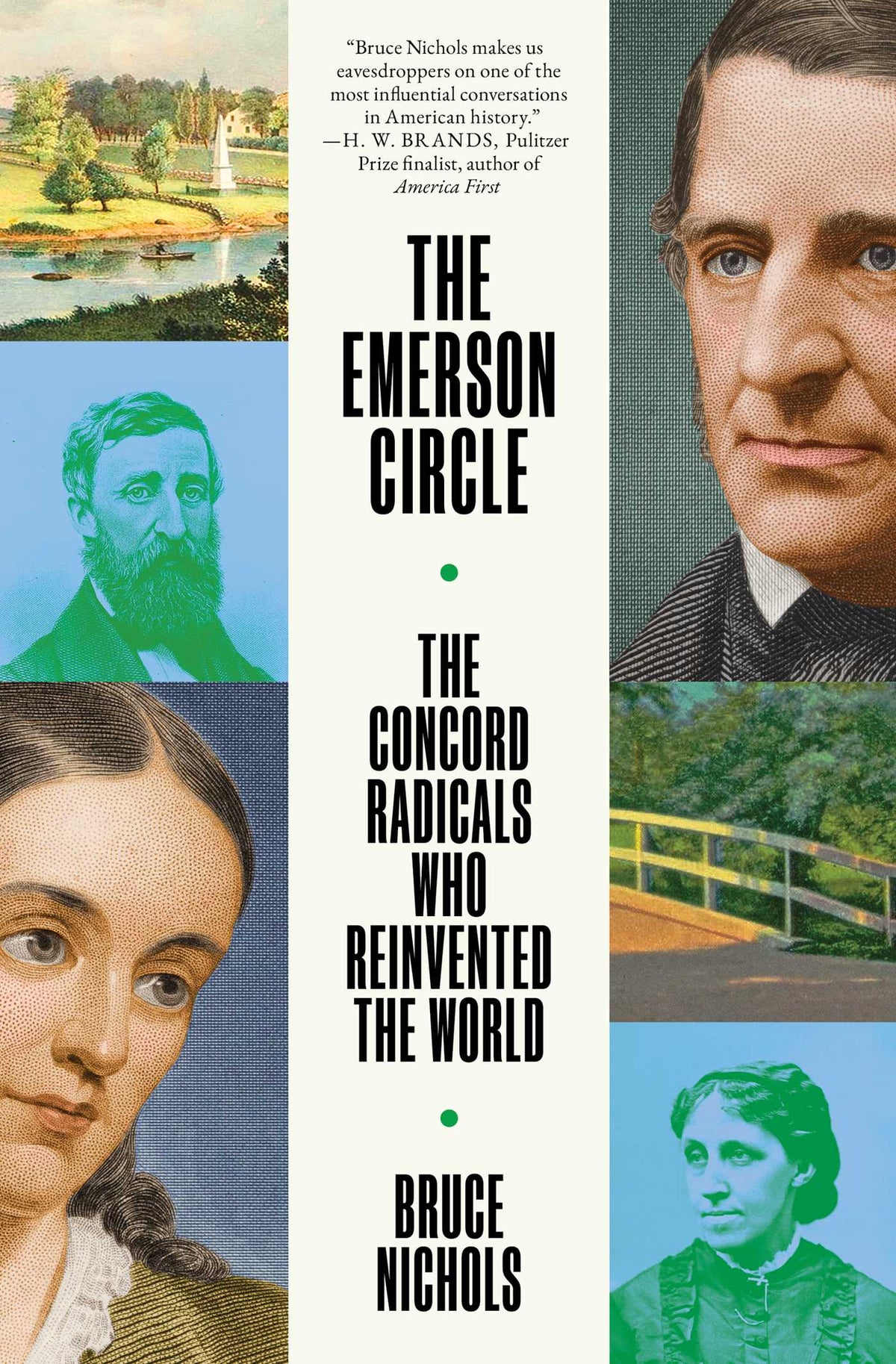 Emerson Circle: The Concord Radicals Who Reinvented the World