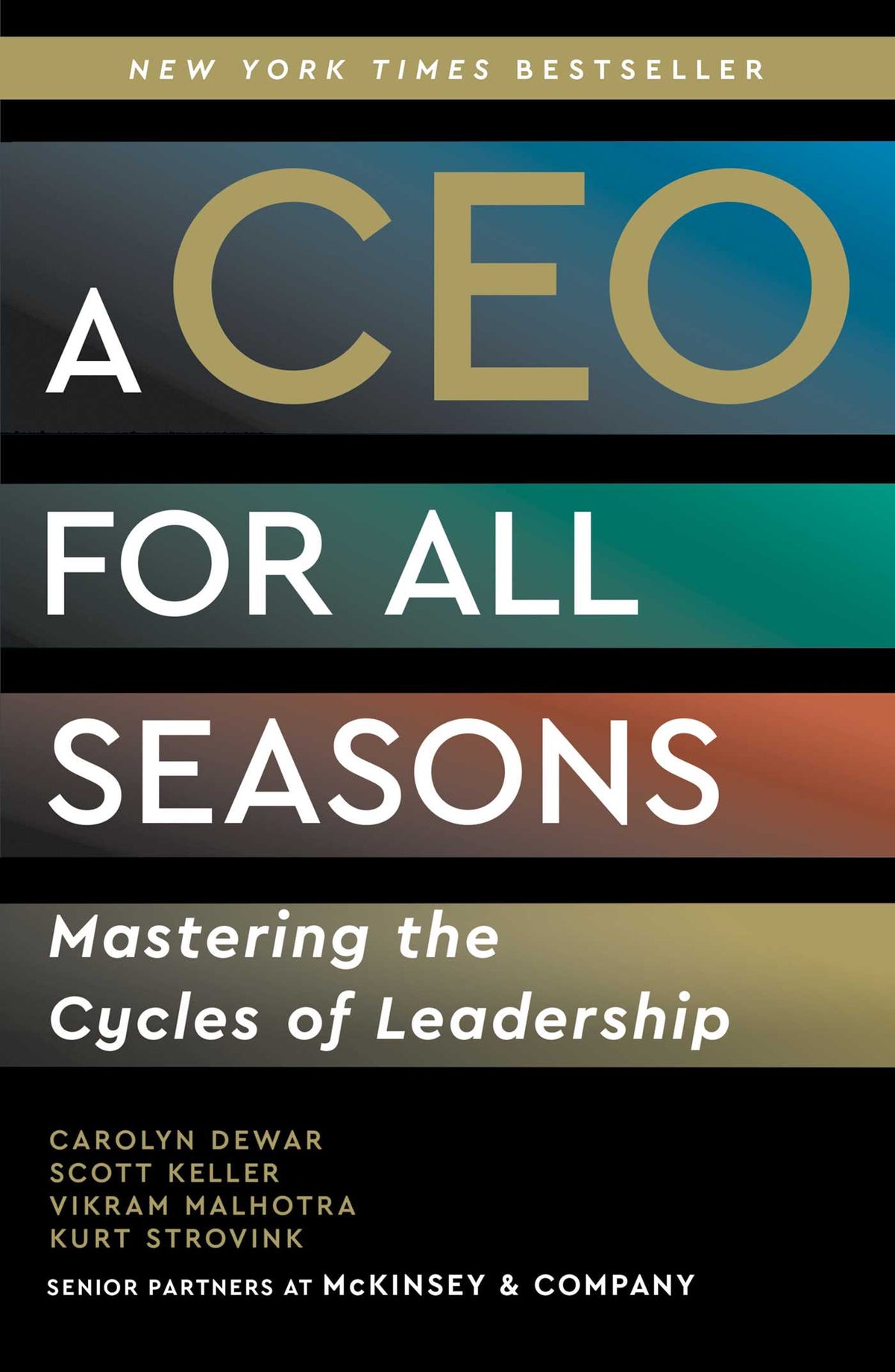 CEO for All Seasons: Mastering the Cycles of Leadership