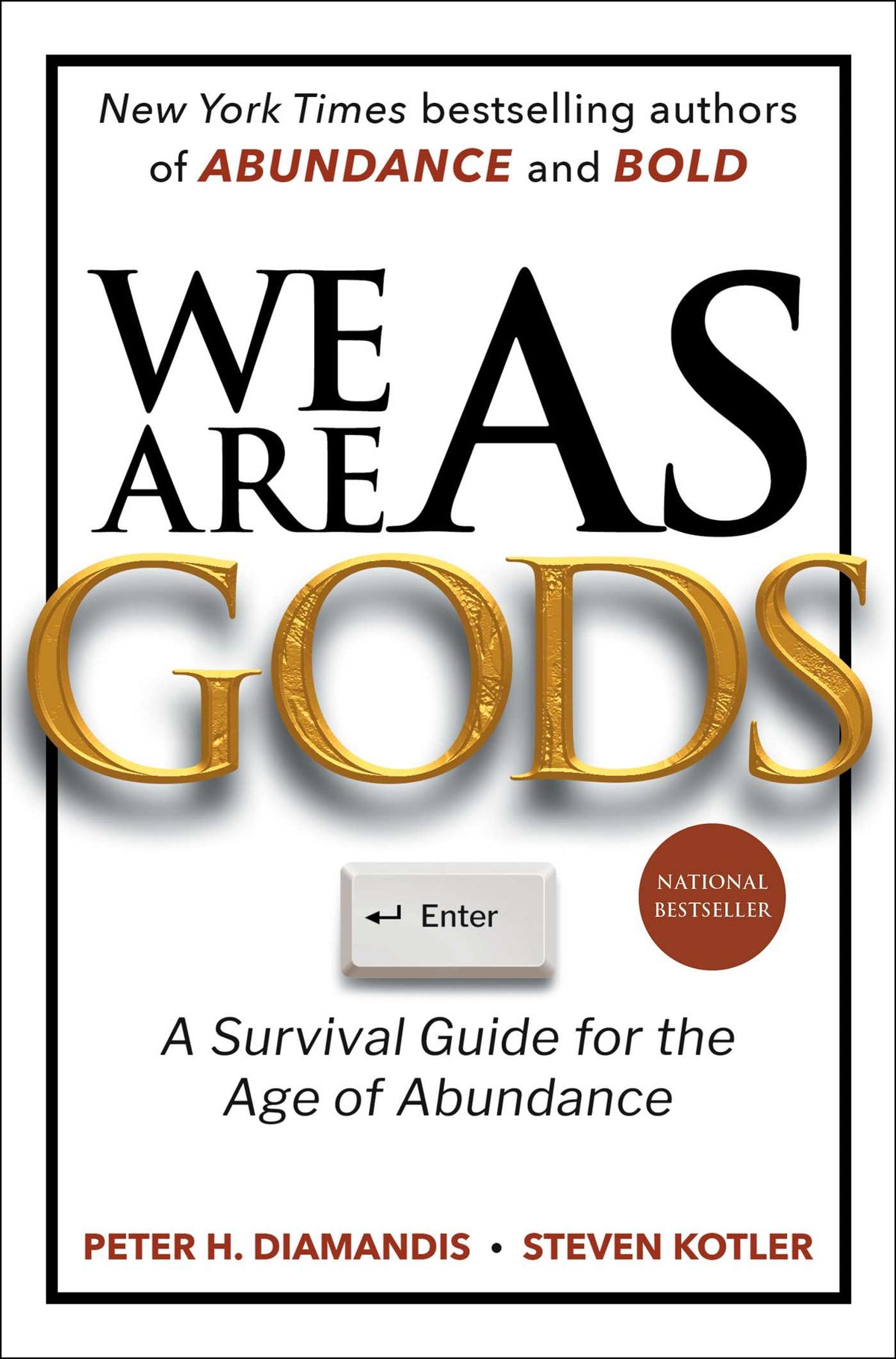 We Are as Gods