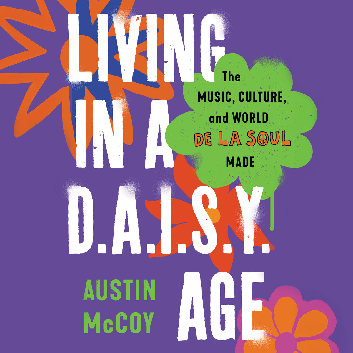 Living in a D.A.I.S.Y. Age