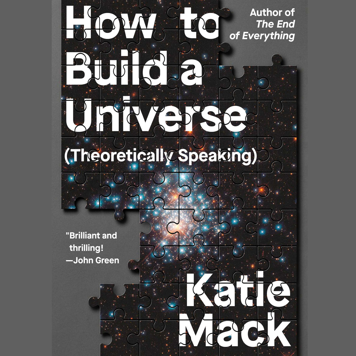 How to Build a Universe