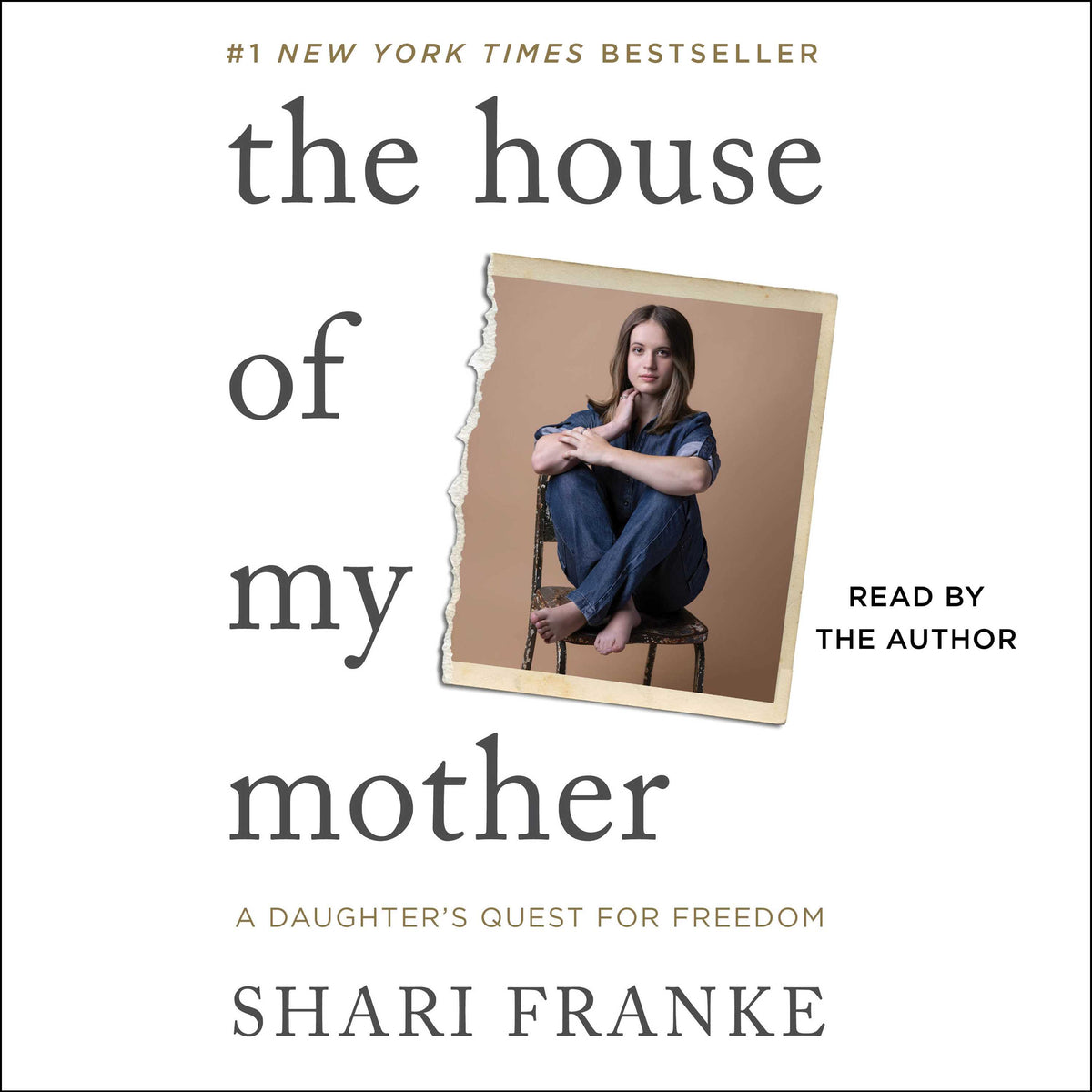 House of My Mother: A Daughter's Quest for Freedom