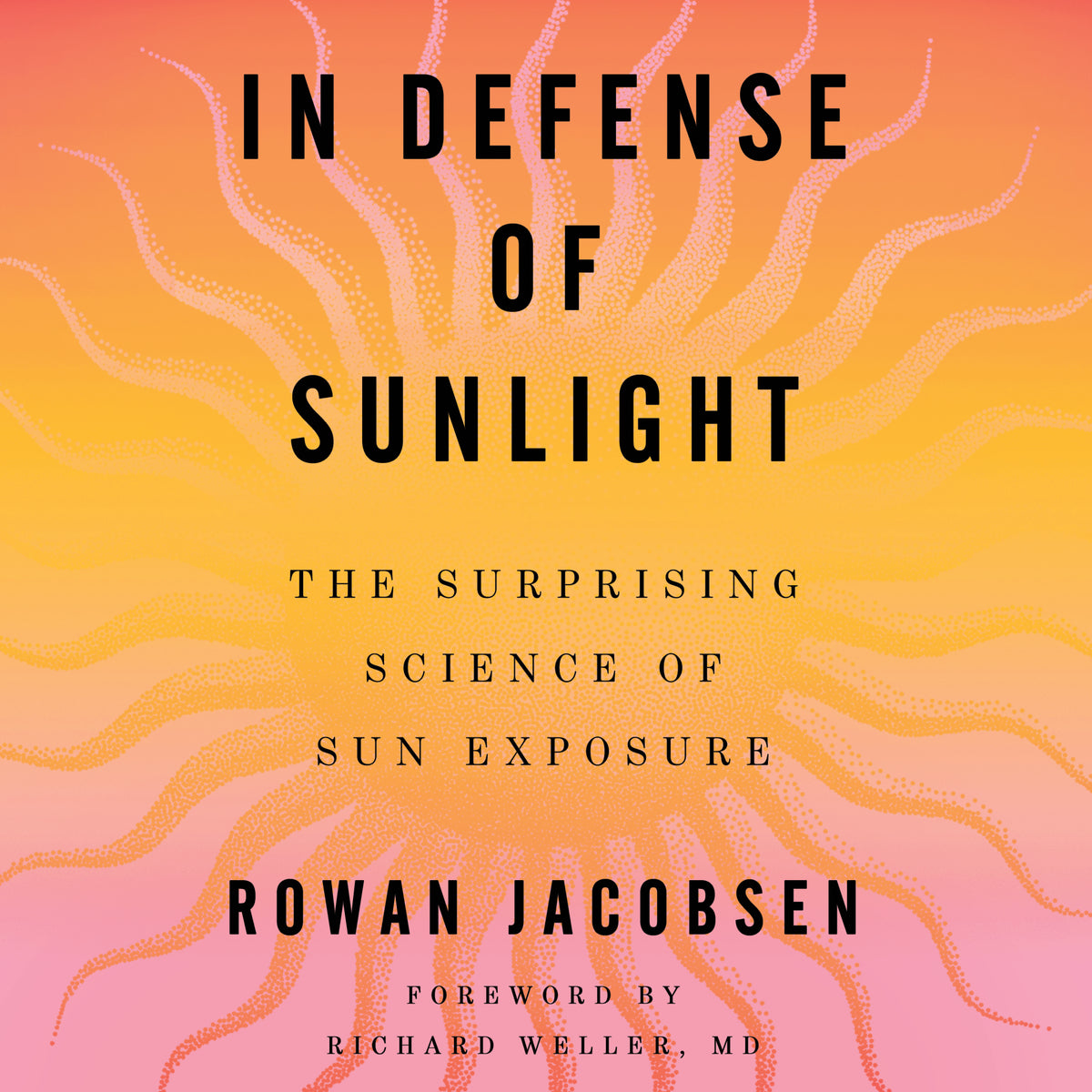 In Defense of Sunlight