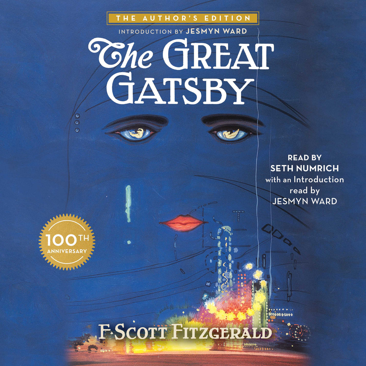 Great Gatsby: The Only Authorized Edition