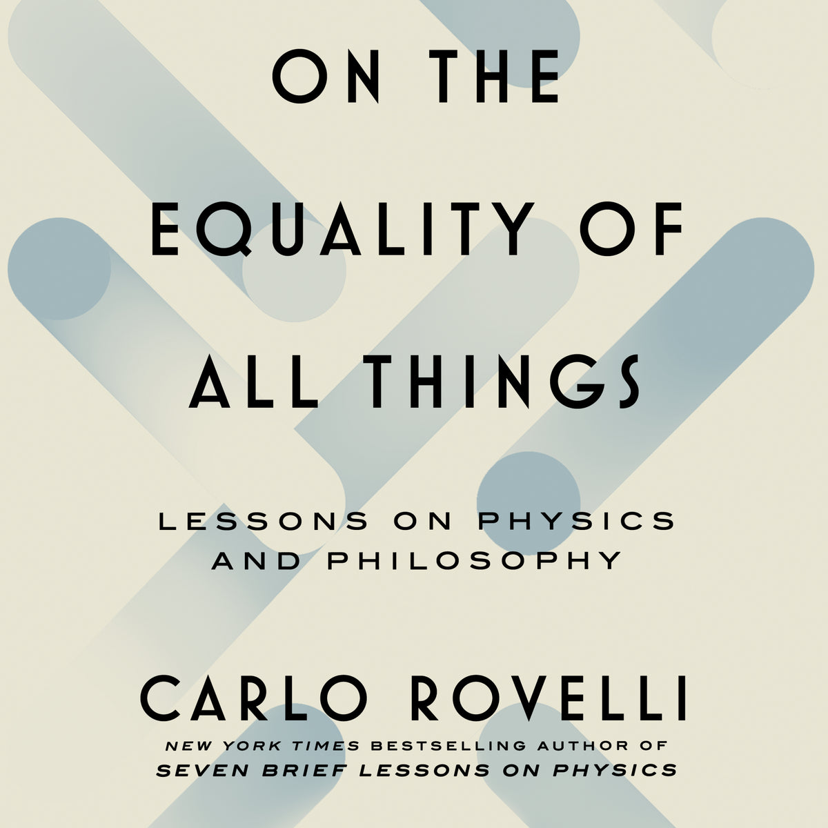 On the Equality of All Things