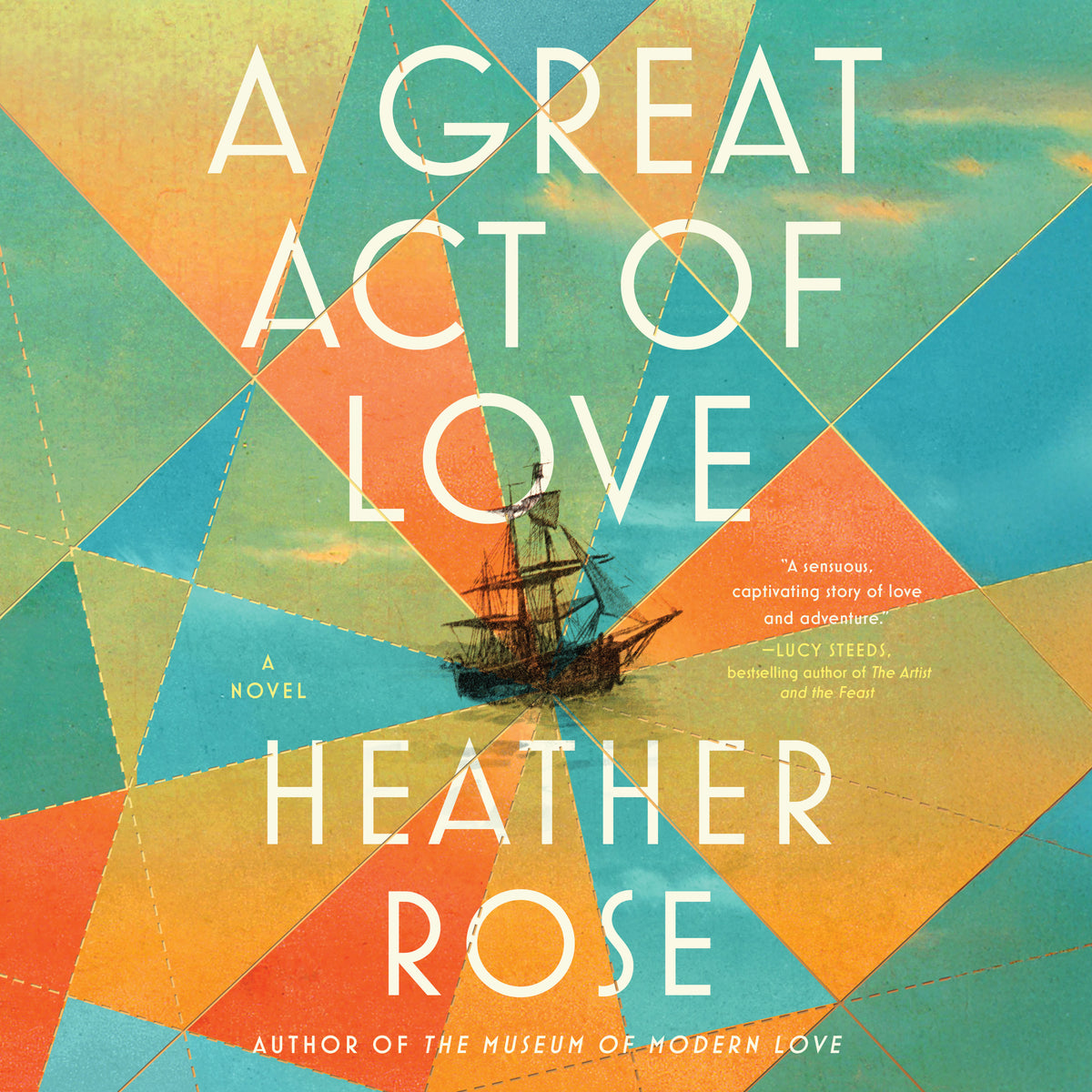 Great Act of Love: A Novel