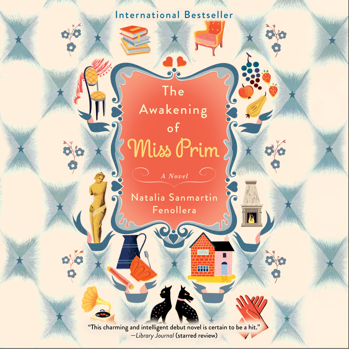 Awakening of Miss Prim: A Novel