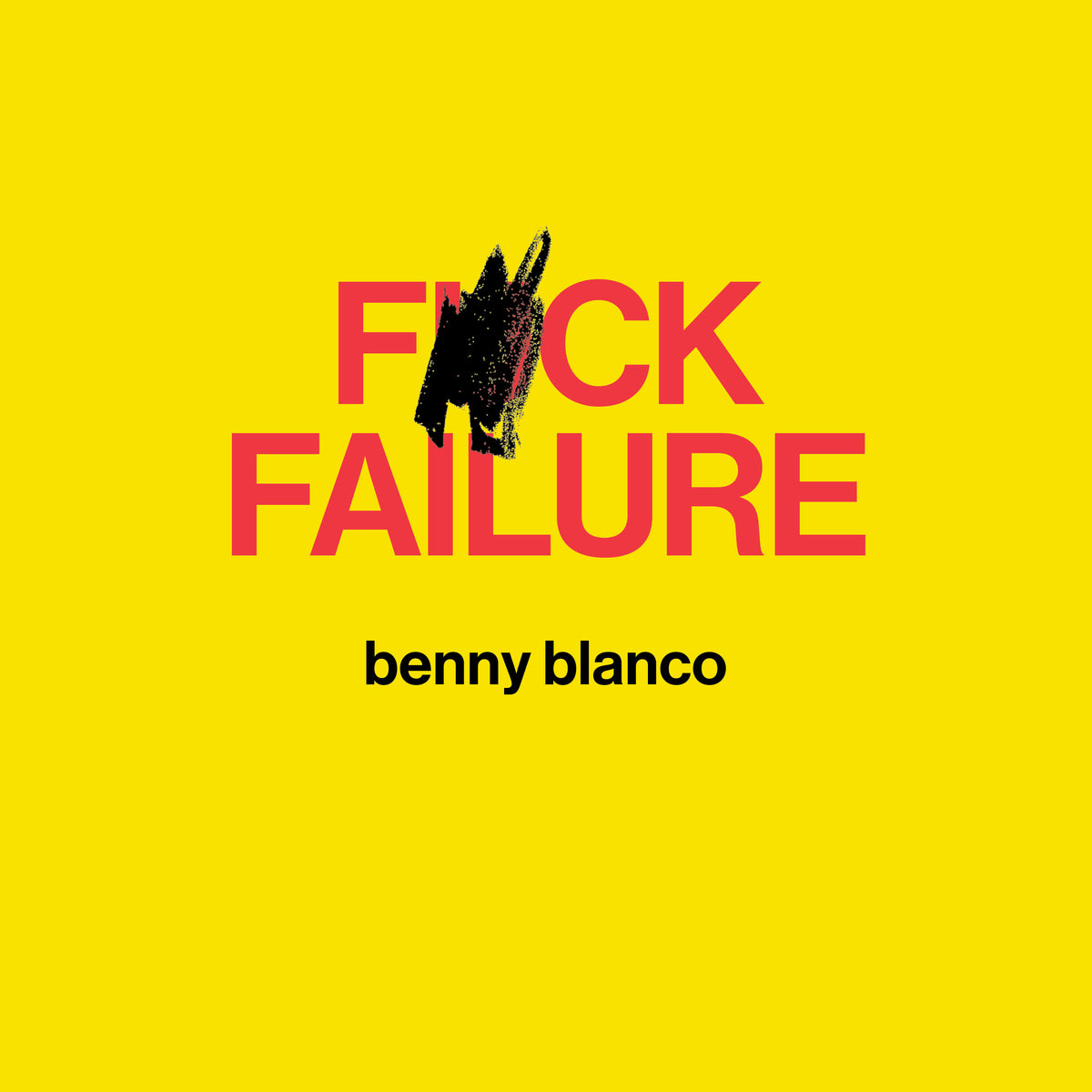 F*ck Failure