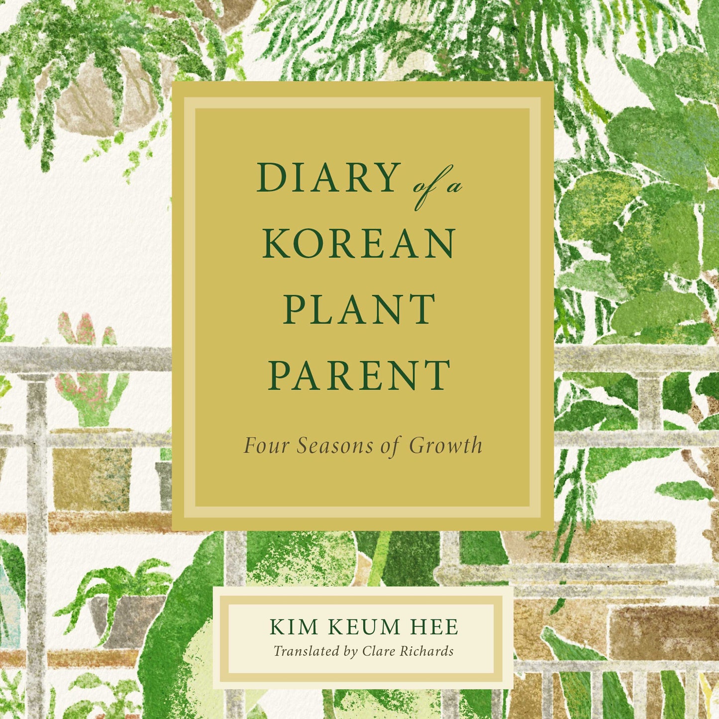 Diary of a Korean Plant Parent: Four Seasons of Growth