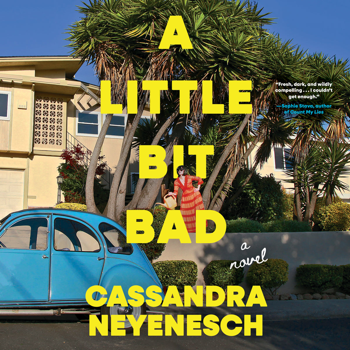 Little Bit Bad: A Novel