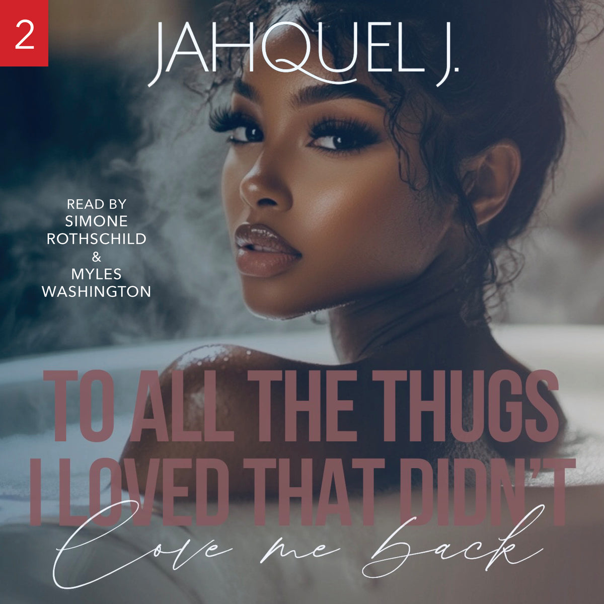 To All The Thugs I Loved That Didn't Love Me Back 2