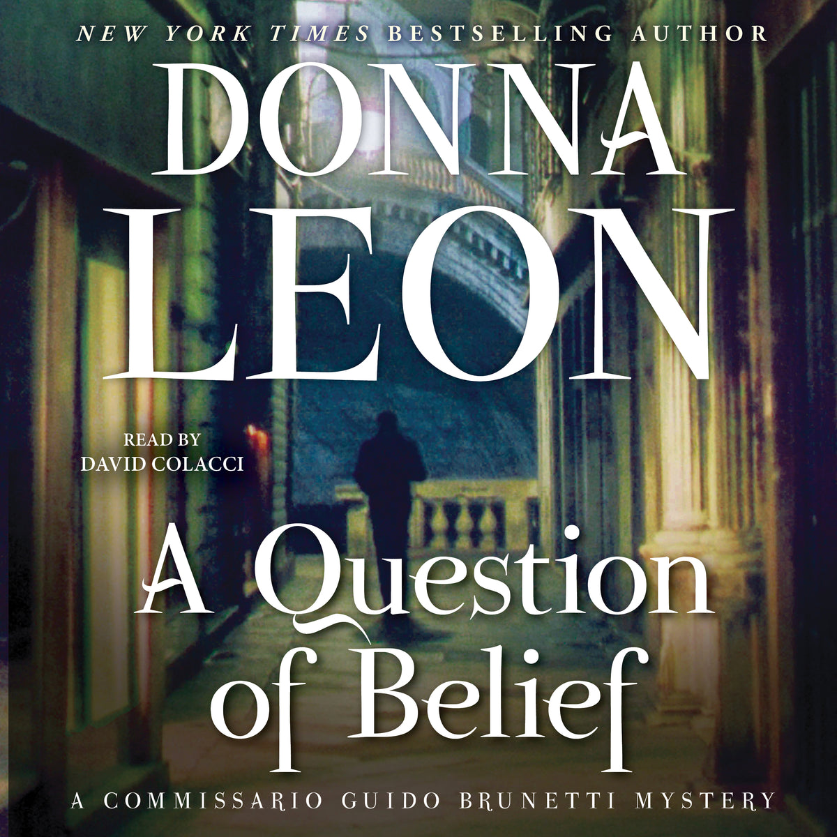 Question of Belief: A Commissario Guido Brunetti Mystery