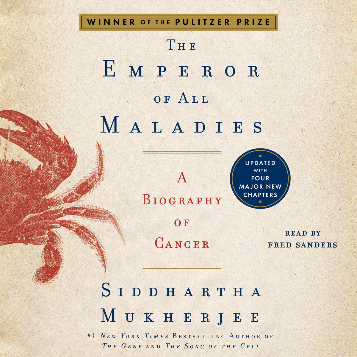 Emperor of All Maladies: A Biography of Cancer