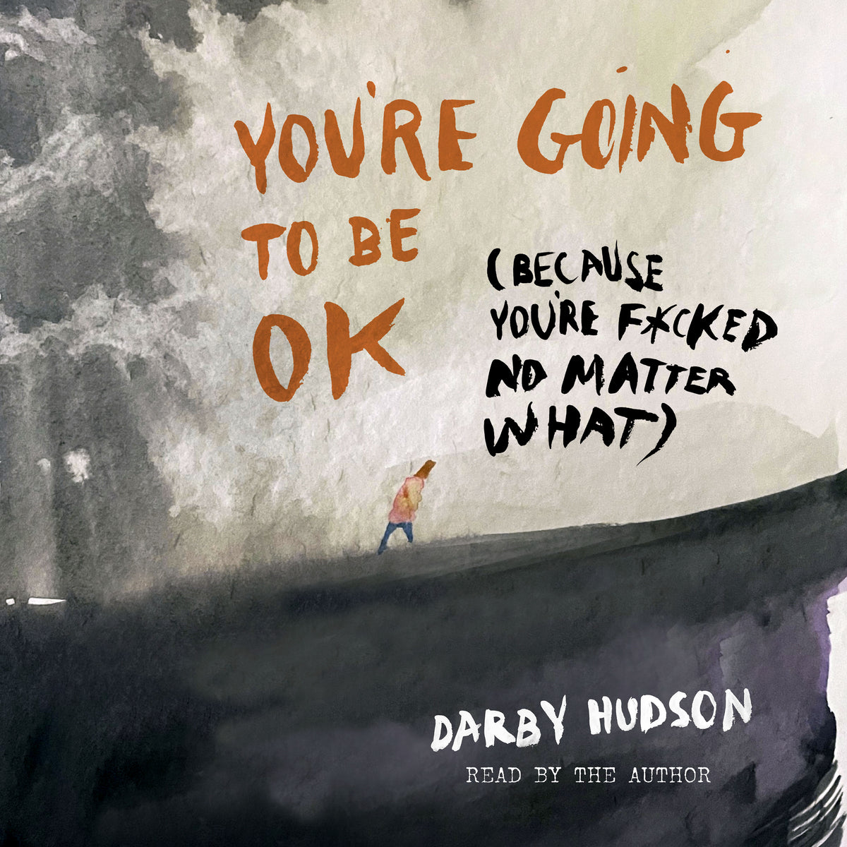 You're Going to Be OK