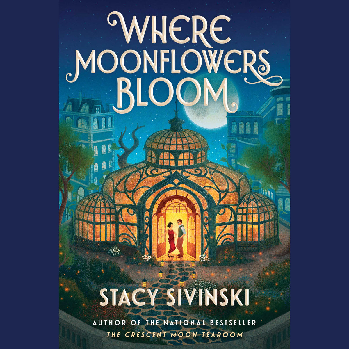Where Moonflowers Bloom: A Novel