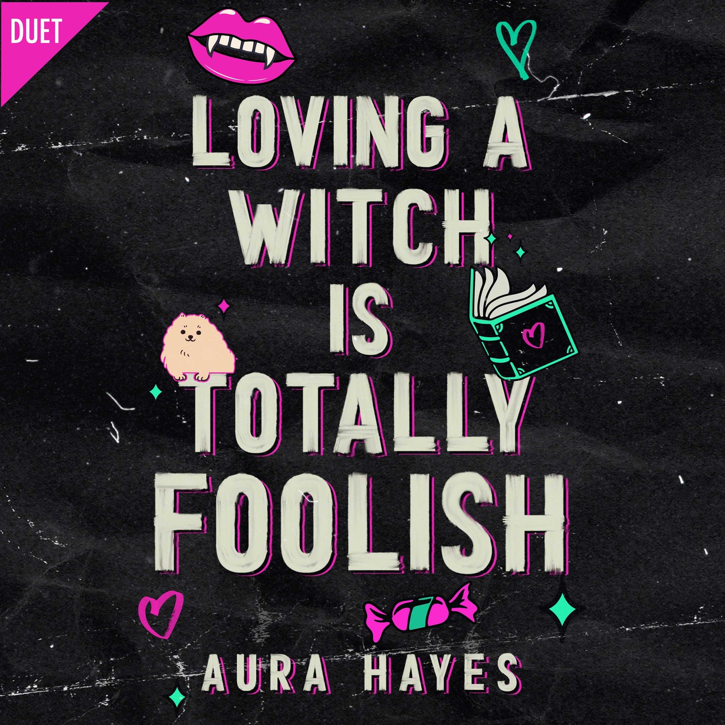 Loving a Witch is Totally Foolish