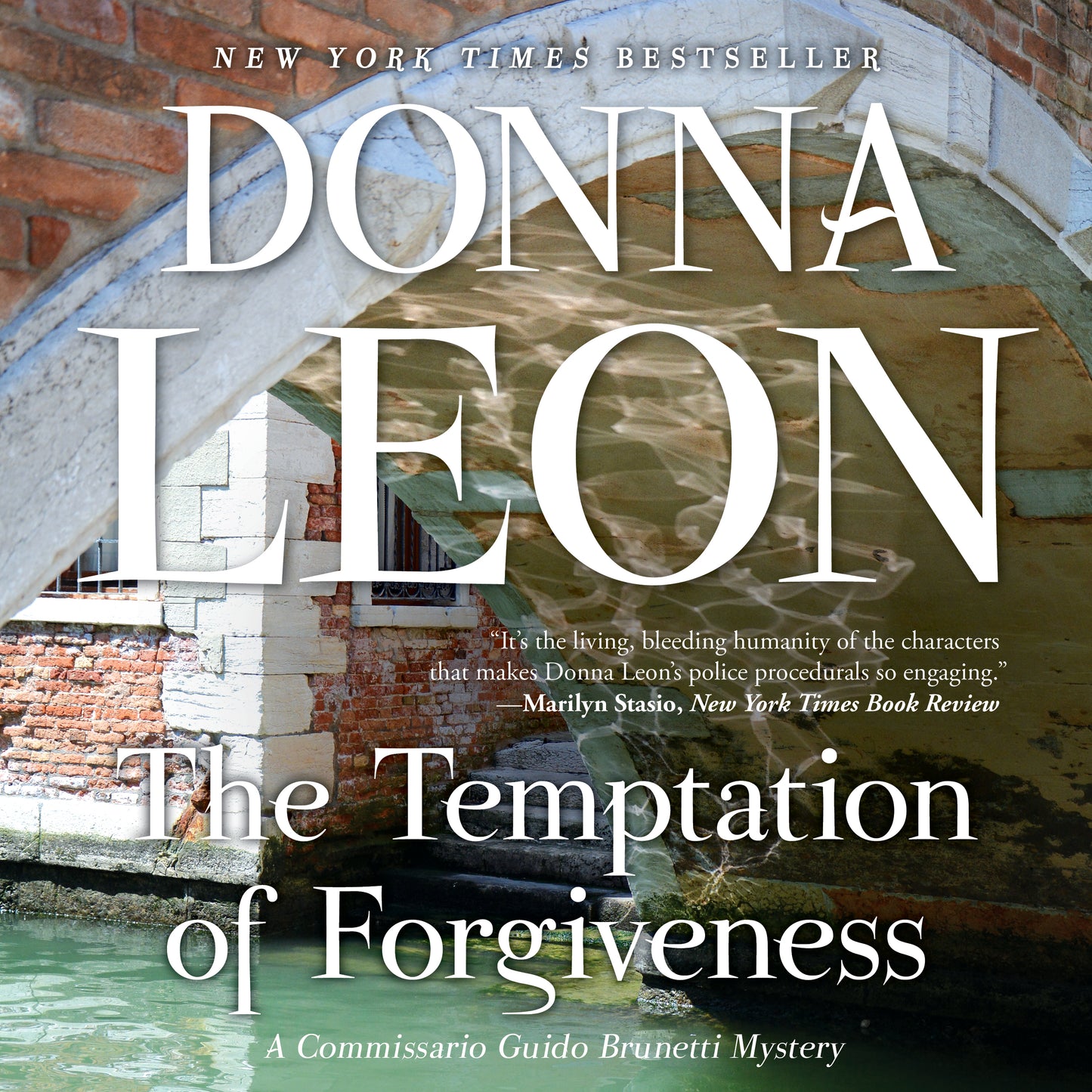 Temptation of Forgiveness: A Commissario Guido Brunetti Mystery